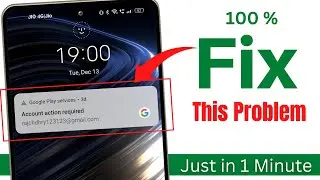 How To Remove Account action required | Google Play services Account action required Android