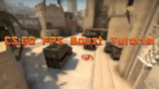 How To Boost Your FPS in CS:GO