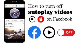 How to turn off autoplay videos on Facebook  || stop autoplay video on facebook