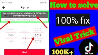 Tiktok date of birth problem solved/ How to  solve not eligible tiktok// sign in problem/ Tiktok