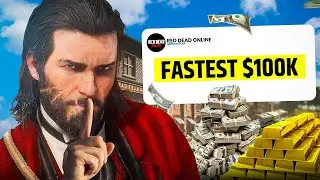 How To Get $100k in the Fastest Way Possible In Red Dead Online