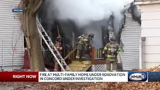 Fire at multi-family home under renovation in Concord under investigation