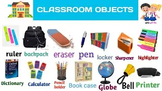 Basic Classroom Vocabulary: Learn Classroom Objects in English.