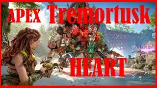 How to get Apex Tremortusk Heart very rare - Horizon Forbidden West