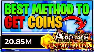 [NEW] BEST METHOD TO GET COINS IN ANIME SIMULATOR