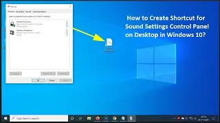 How to Create Shortcut for Sound Settings Control Panel on Desktop in Windows 10?