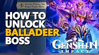 How to unlock Balladeer Boss Genshin Impact