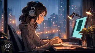 Positive Lofi Radio 📚 Night work space with relaxing music to work, study ~ Lofi rain, chillhop mix