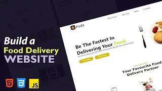 Build a Food Delivery Website Using HTML, CSS and Javascript