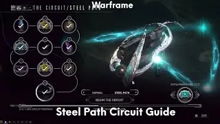 Warframe | Steel Path Circuit Guide