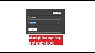 Admin Login in C# 2012 Free Source Code for Design Purpose