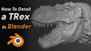 How To Detail a TRex In Blender | Tutorial