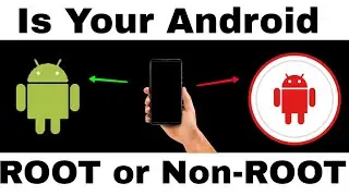 Anroid is Root or Non-Root | How To Check | Three Methods in One Video