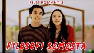 Filosofi Semesta Full Movie Terbaru 2024 - Film Bioskop Indonesia | ROMANTIS | PENUH MAKNA | #film