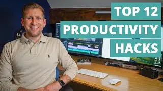 My 12 BEST Productivity Hacks for 2021