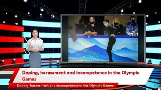 Doping, harassment and incompetence in the Olympic Games