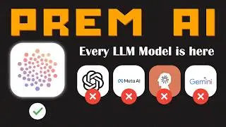 Prem AI | Every AI Model in one free platform