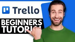 How To Use Trello For Project Management | Trello Tutorial For Beginners (2024)