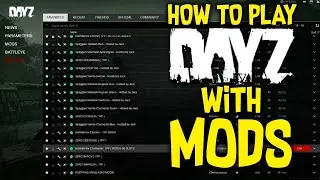 HOW TO PLAY IN MODDED SERVERS IN DAYZ