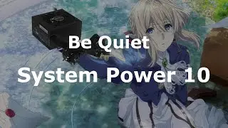 АХ@ИТЕЛЬНЫЙ новогодний подарок от Be Quiet | Be Quiet System Power 10