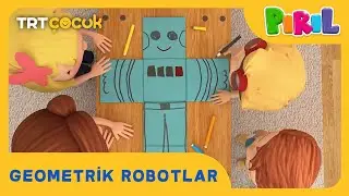 Pırıl | Geometrik Robotlar