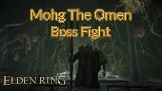 Mohg The Omen | Elden Ring