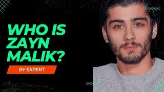 WHO IS ZAYN MALIK || HOLLYWOOD SINGER || IMPROVING MYSELF || WHO ARE THEY?