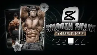 Instagram SMOOTH Shake effect in Gym reels | Capcut video editing