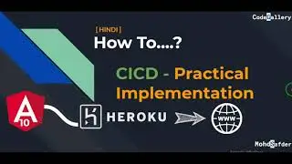 [ HINDI ] Angular | Heroku | CICD Implementation | Hosting Angular on Heroku 🔥🔥🔥💻💻💻