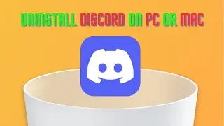 How to Uninstall Discord on PC or MAC || How to Uninstall Discord on PC