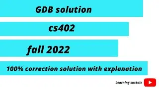 cs402 gdb solution 2022 l cs402 gdb l cs402 gdb 2022 l cs402 gdb solution l Learning sustain