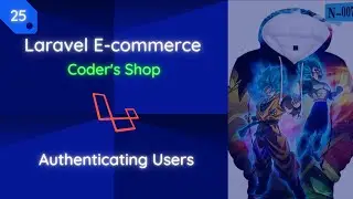 Laravel E-commerce: [25] Authenticating Users