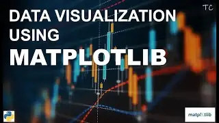 Data Visualization using Matplotlib | Python | Corona Dashboard example