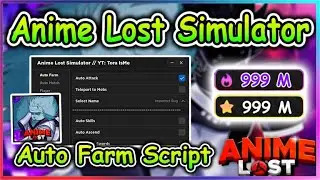 [NEW] Roblox Anime Lost Simulator Script - Auto Farm GUI & More