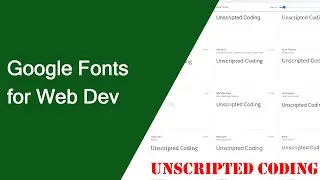 Fonts - Finding Style on Google Fonts | Unscripted Coding