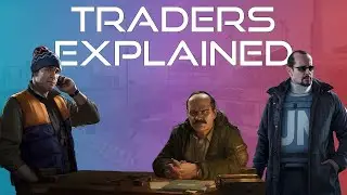 Traders Explained - Ultimate Escape From Tarkov Beginners Guide Pt. 8