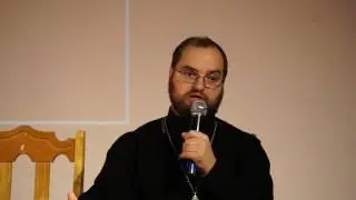 Лекция 12 - О сотворении мира и человека. Ответы на вопросы. Школа Православия 2016-2017