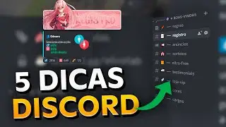 5 DICAS para SERVIDORES DISCORD (Estética, organização, etc)