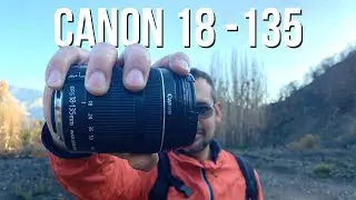 Objetivo Canon 18 135 - La mejor opción para comenzar en fotografía.