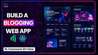 Comment API View Django Rest Framework and React Blog Tutorial: EP 10