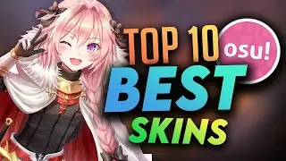 osu! Top 10 Best Skins Compilation