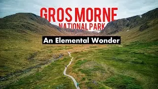 Gros Morne National Park 🇨🇦 - An Elemental Wonder