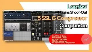 [Shoot Out] Five SSL Bus Comp plugins