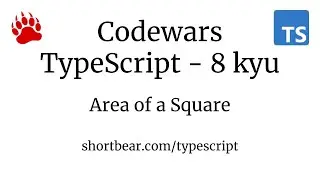 Codewars - Typescript - Area of a Square