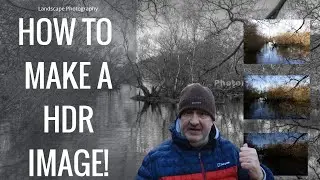 How To Make A HDR Images