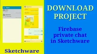 Download the Firebase private chat project for Sketchware pro