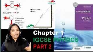 Scalars and Vectors igcse physics ch 1