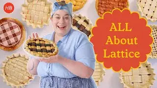 The Ultimate Guide to Lattice with 12 Ways to Top Your Pie | Happy Baking with Erin Jeanne McDowell