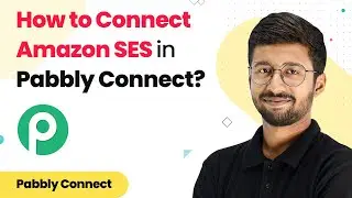 How to Connect Amazon SES in Pabbly Connect?