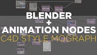 Blender + Animation Nodes Tutorial: C4D Style Mograph